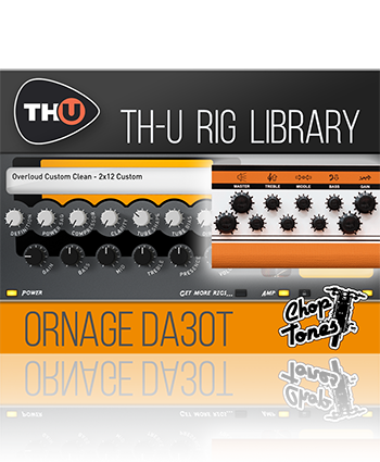 Overloud Choptones Ornage DA30T Rig Library-R2R