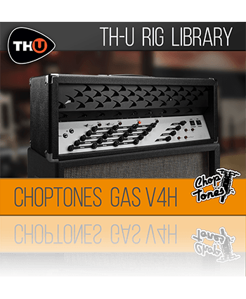 Choptones GAS V4H