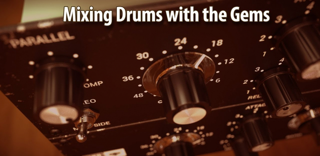 How to mix Drums with Overloud Gems